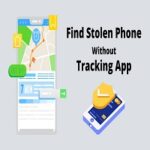 how-to-find-stolen-phone-without-any-tracking-app