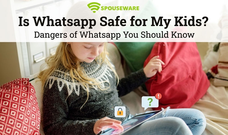 Is Whatsapp Safe for My Kids is-whatsapp-safe-for-my-kids